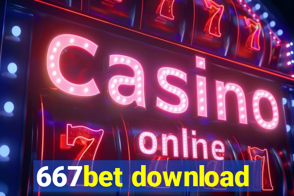 667bet download